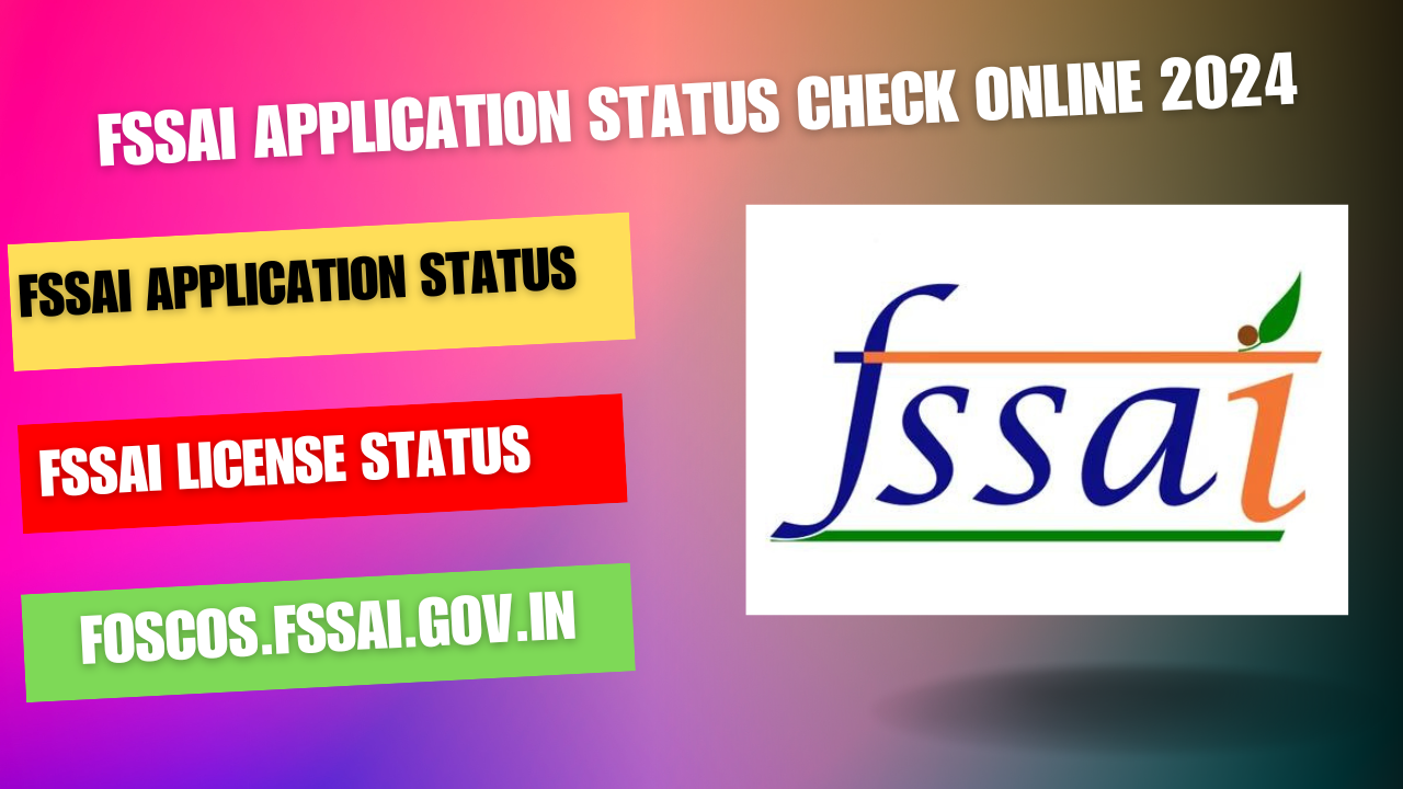 FSSAI Application Status