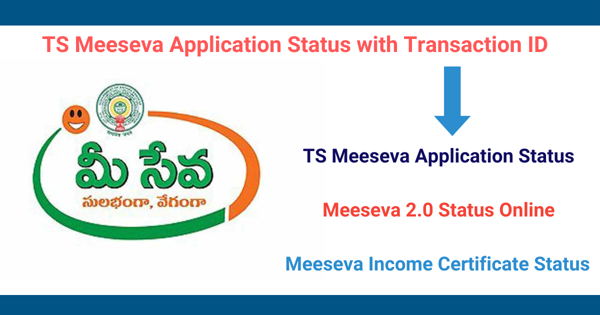 TS Meeseva Application Status